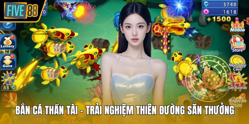 Bắn cá Thần Tài