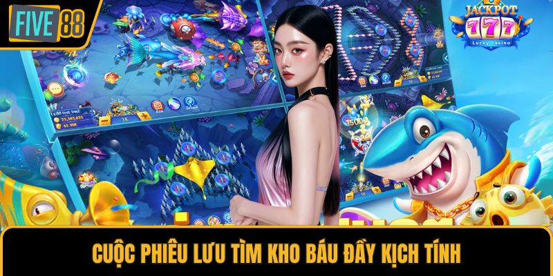 Cuộc phiêu lưu tìm kho báu đầy kịch tính